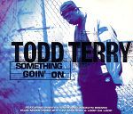Todd Terry feat. Martha Wash And Jocelyn Brown Something Goin' On album cover