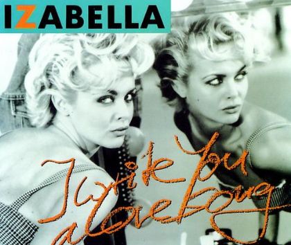Izabella I Write You A Love Song album cover