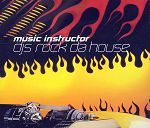 Music Instructor DJs Rock Da House album cover
