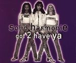 Solid Harmonie Got 2 Have Ya album cover