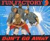Fun Factory Don't Go Away album cover