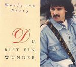 Wolfgang Petry Du bist ein Wunder album cover