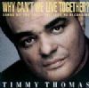 Timmy Thomas Why Can't We Live Together? album cover