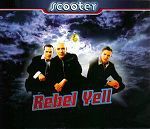 Scooter Rebel Yell album cover