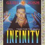 Guru Josh Infinity (1990's... Time For The Guru) album cover