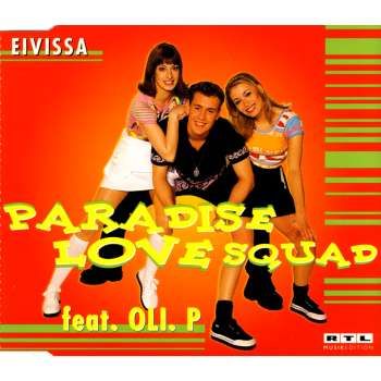 Paradise Love Squad feat. Oli. P Eivissa album cover