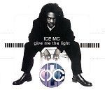 Ice MC Give Me The Light album cover
