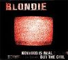 Blondie Nothing Is Real But The Girl album cover