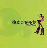 Klubbheads Kickin' Hard album cover