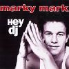 Marky Mark Hey DJ album cover