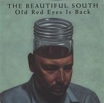 Beautiful South Old Red Eyes Is Back album cover