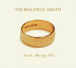Beautiful South Don't Marry Her album cover