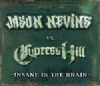 Jason Nevins vs. Cypress Hill Insane In The Brain album cover