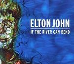 Elton John If The River Can Bend album cover