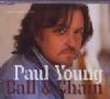 Paul Young Ball And Chain album cover