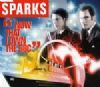 Sparks Now That I Own The BBC album cover