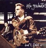 The Graduates Don't Fade Away album cover
