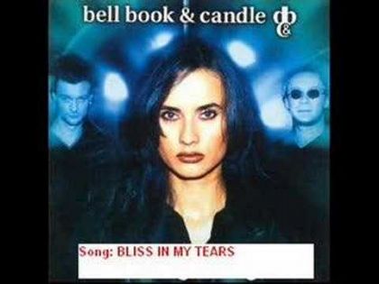 Bell Book & Candle Bliss In My Tears album cover