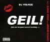 DJ Visage Geil! (Let Me Be Your Sexual Healing ...) album cover
