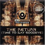 DJ Visage feat. Clarissa The Return (Time To Say Goodbye) album cover