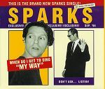 Sparks When Do I Get To Sing "My Way" album cover