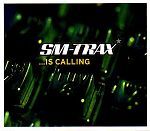 SM-Trax ...Is Calling album cover