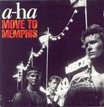 A-Ha Move To Memphis album cover