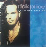Rick Price Not A Day Goes By album cover