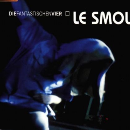 Die Fantastischen Vier Le Smou album cover