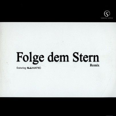 Sabrina Setlur feat. Illmatic Folge dem Stern album cover