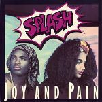 Splash Joy And Pain album cover
