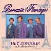 Romantic Flamingos Hey bonjour (süße Mademoiselle) album cover