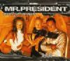 Mr President Give A Little Love album cover