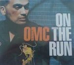 OMC On The Run album cover