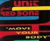 Unit feat. Red Bone Move Your Body album cover