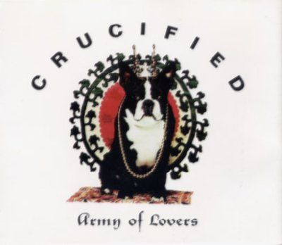 Army Of Lovers Crucified album cover