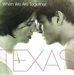 Texas When We Are Together album cover