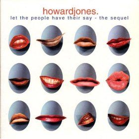 Howard Jones Let The People Have Their Say album cover