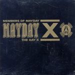 Members Of Mayday The Day X album cover