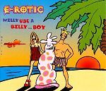 E-Rotic Willy Use A Billy ... Boy album cover