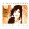 Wiebke Schroeder Ohne dich album cover