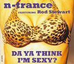 N-Trance feat. Rod Stewart Da Ya Think I'm Sexy? album cover