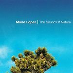 Mario Lopez The Sound Of Nature album cover