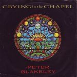 Peter Blanker Crying In The Chapel album cover