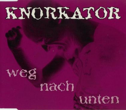 Knorkator Weg nach unten album cover