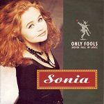 Sonia Only Fools (Never Fall In Love) album cover