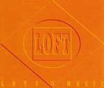 Loft Love Is Magic album cover