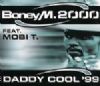 Boney M. 2000 feat. Mobi T. Daddy Cool '99 album cover
