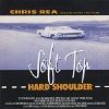 Chris Rea Soft Top, Hard Shoulder album cover