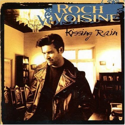 Roch Voisine Kissing Rain album cover